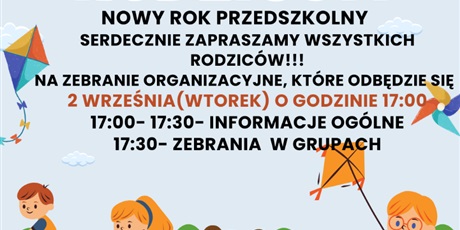 Powiększ grafikę: ZEBRANIE NA NOWY ROK PRZEDSZKOLNY